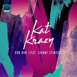 ดาวน์โหลดและฟังเพลง Run Run พร้อมเนื้อเพลงจาก Kat Krazy