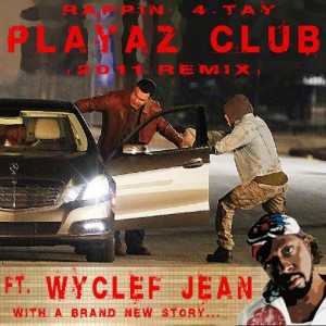 收聽Rappin' 4-tay的Playaz Club 2011 Remix - [Another Carjack]歌詞歌曲