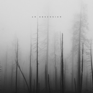 Listen to An Obsession song with lyrics from Dayon