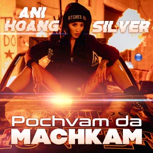 Ani Hoang的專輯Pochvam da machkam