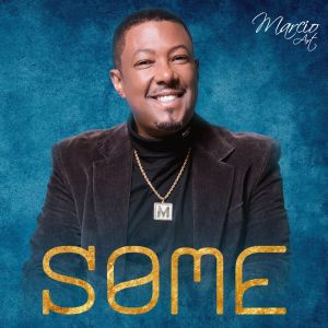 ดาวน์โหลดและฟังเพลง Some พร้อมเนื้อเพลงจาก Marcio Art