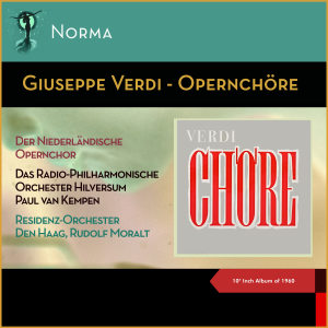 อัลบัม Giuseppe Verdi - Opernchöre (10" Inch Album of 1960) ศิลปิน Paul van Kempen
