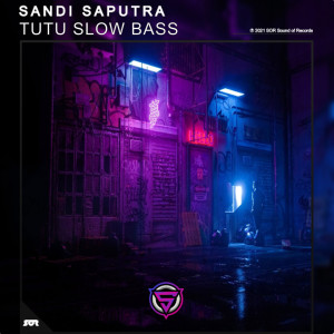 Album Tutu Slow Tiktok oleh Sandi Saputra