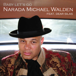 Listen to Baby Let's Go (Funk Radio Version) song with lyrics from Narada Michael Walden