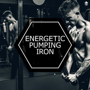 Album Energetic Pumping Iron oleh Various Artists