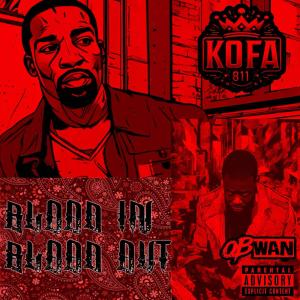 Kofa811的專輯Blood in Blood out (Explicit)