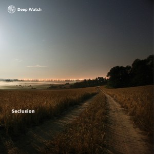 Album Seclusion from Deep Watch