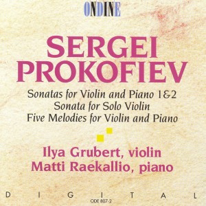 Ilya Grubert的專輯Prokofiev, S.: Violin Sonatas Nos. 1 and 2 / Violin Sonata in D Major / 5 Melodies