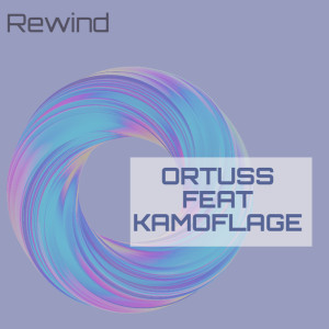 Album Rewind from Ortuss
