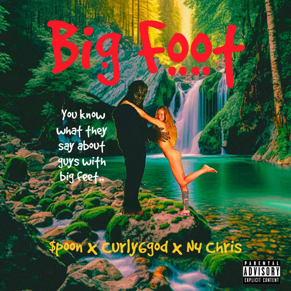 B!G FOOt (feat. $poon & Curly6god) (Explicit)