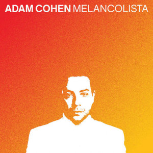 收聽Adam Cohen的Hey Jane (Album)歌詞歌曲