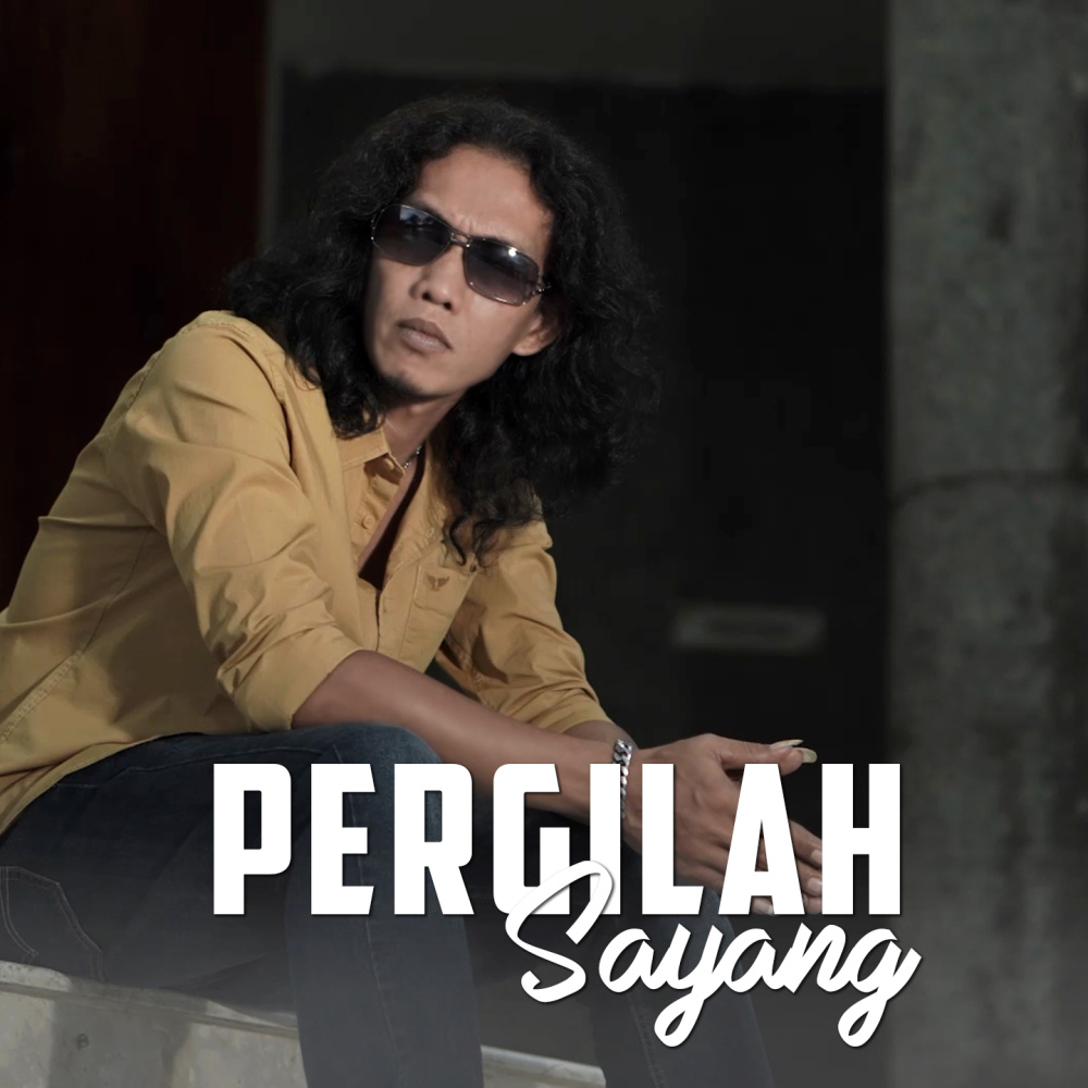 Pergilah Sayang