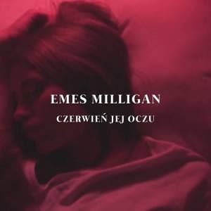 Emes Milligan的专辑Czerwień jej oczu