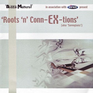 Various Artists的專輯Roots 'n' Conn-EX-tions (aka Savoyians)