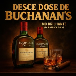 ดาวน์โหลดและฟังเพลง DESCE DOSE DE BUCHANNAS (Explicit) พร้อมเนื้อเพลงจาก Mc Brilhante