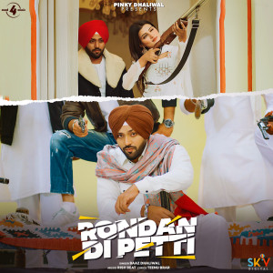 收聽Baaz Dhaliwal的Rondan Di Petti (Explicit)歌詞歌曲