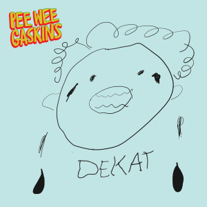 收聽Pee Wee Gaskins的Dekat歌詞歌曲