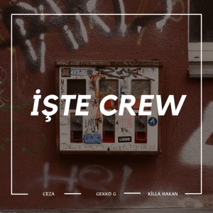 Album İşte Crew (Explicit) from 