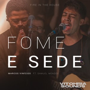 VITOHRIA SOUNDS的專輯Fome e Sede