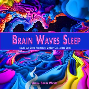 ดาวน์โหลดและฟังเพลง Soothing Music For Sleeping พร้อมเนื้อเพลงจาก Alpha Brain Waves