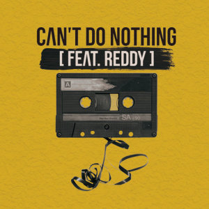 비오的專輯Can't Do Nothing (feat.Reddy)