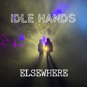 收聽Idle Hands的...And Hell Followed After歌詞歌曲