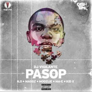 Listen to Pasop! (Explicit) song with lyrics from DJ Vigilante