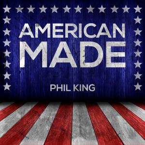 Phil King的專輯American Made