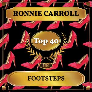 Footsteps (UK Chart Top 40 - No. 36) dari Ronnie Carroll