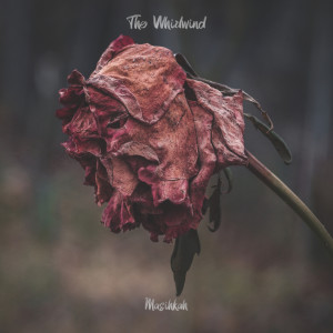 Dengarkan Masihkah lagu dari The Whirlwind dengan lirik