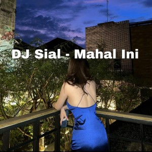 Dengarkan Lagu Viral Mahalini - Sial versi remix lagu dari DJ Bavis dengan lirik
