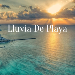 Dengarkan Lluvia De Playa lagu dari Relajacion Plena dengan lirik