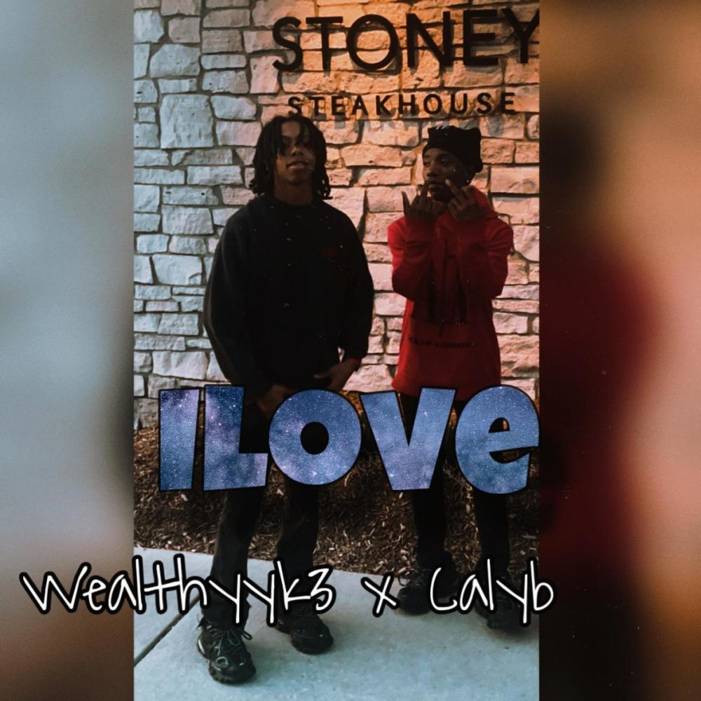 iLove (feat. CalyB) (Explicit)