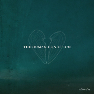 Album The Human Condition from Andy Kong