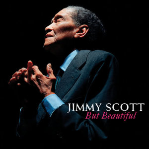 收聽Jimmy Scott的Bye Bye Blackbird (Album Version)歌詞歌曲