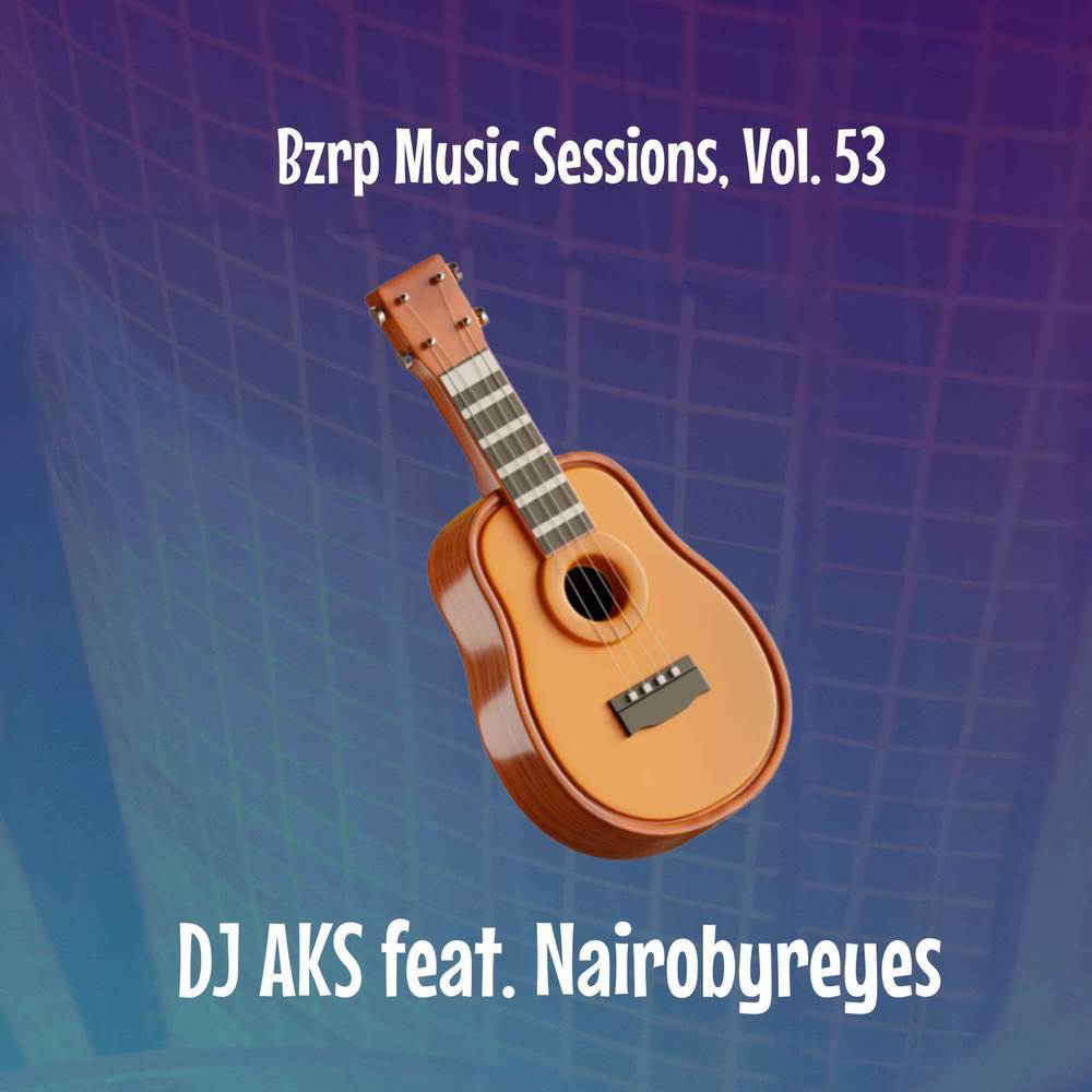 Bzrp Music Sessions, Vol. 53 (Acoustic Guitar Version)
