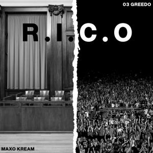 Maxo Kream的專輯R.I.C.O. (Explicit)