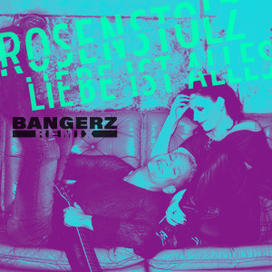 อัลบัม Liebe ist alles (Bangerz Remix) ศิลปิน Rosenstolz