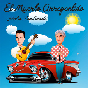 ดาวน์โหลดและฟังเพลง El Muerto arrepentido พร้อมเนื้อเพลงจาก Juli & Cia