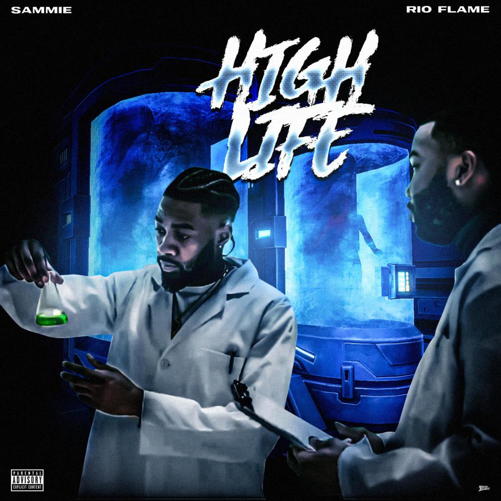 High Life (feat. Sammie) (Explicit)