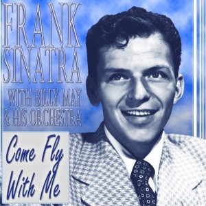 อัลบัม Come Fly With Me ศิลปิน Frank Sinatra