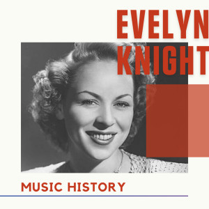 ดาวน์โหลดและฟังเพลง Bidin' My Time พร้อมเนื้อเพลงจาก Evelyn Knight