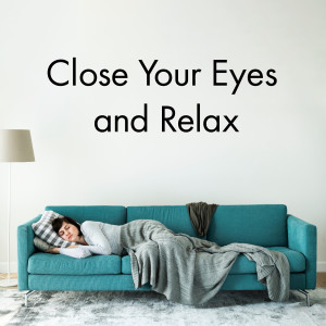 Relaxing BGM Project的专辑Close Your Eyes and Relax