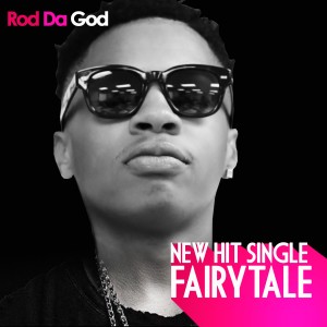 ดาวน์โหลดและฟังเพลง Fairytale (Explicit) พร้อมเนื้อเพลงจาก Rod Da God