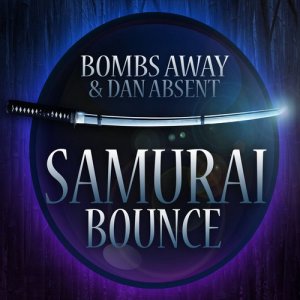 收聽Bombs Away的Samurai Bounce歌詞歌曲