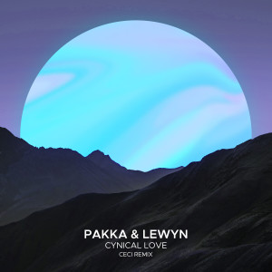 Dengarkan lagu Cynical Love (Ceci Extended Remix) nyanyian Pakka dengan lirik
