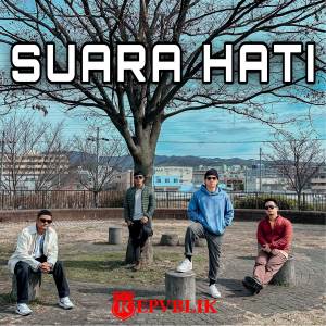 อัลบัม Suara Hati ศิลปิน Republik