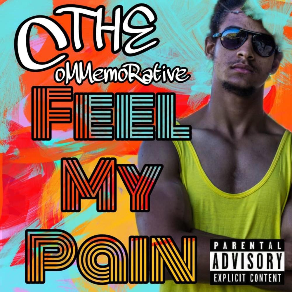 Feel My Pain (feat. Commemo) (Explicit)