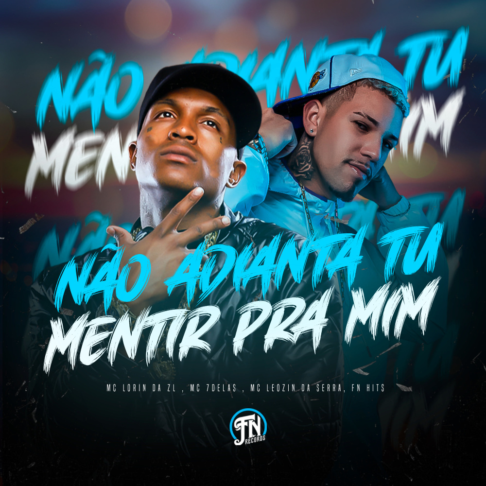 Não adianta tu mentir pra mim (Explicit)