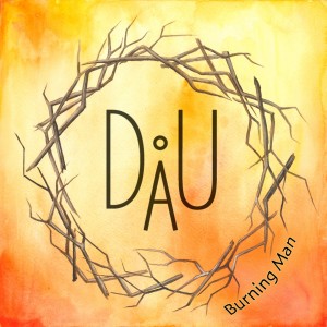 Listen to Burning Man song with lyrics from DUÅ music